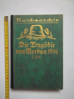 La tragédie de Verdun 1916 - Partie II: La lutte autour de Fort Vaux