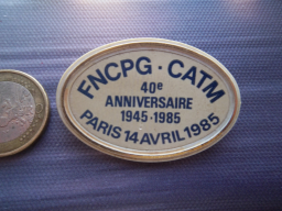 Rare Badge de la Fédération Nationale des Combattants Prisonniers de Guerre - 40ème Anniversaire